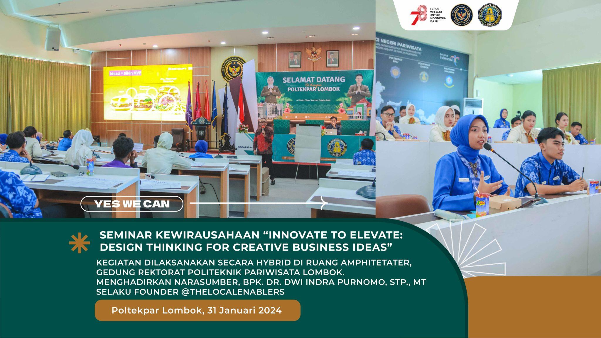 Seminar Kewirausahaan Mengusung Tema Innovate To Elevate Design