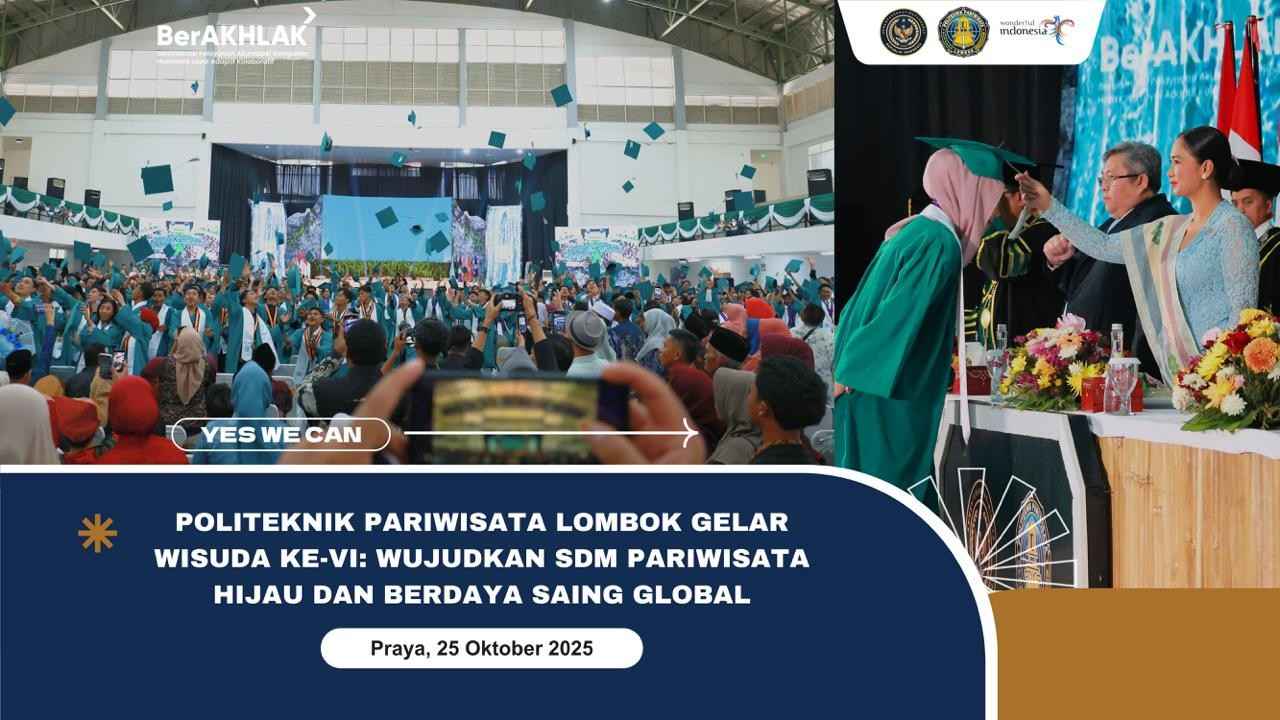 Wisuda Ke-VI Poltekpar Lombok